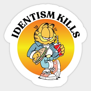 IDENTISM KILLS Sticker